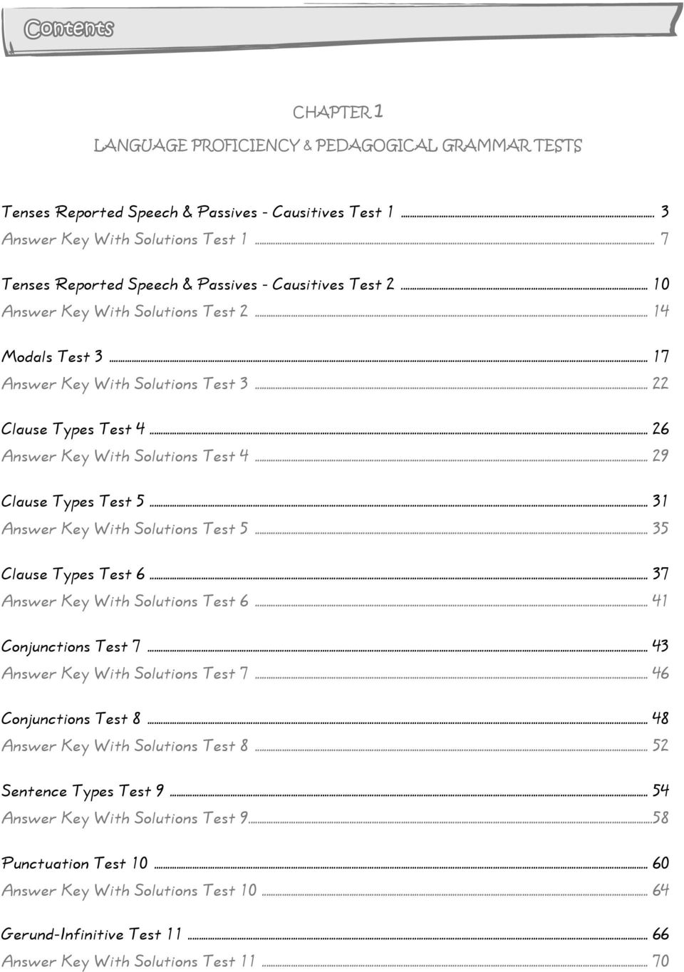 .. 26 Answer Key With Solutions Test 4... 29 Clause Types Test 5... 31 Answer Key With Solutions Test 5... 35 Clause Types Test 6... 37 Answer Key With Solutions Test 6... 41 Conjunctions Test 7.