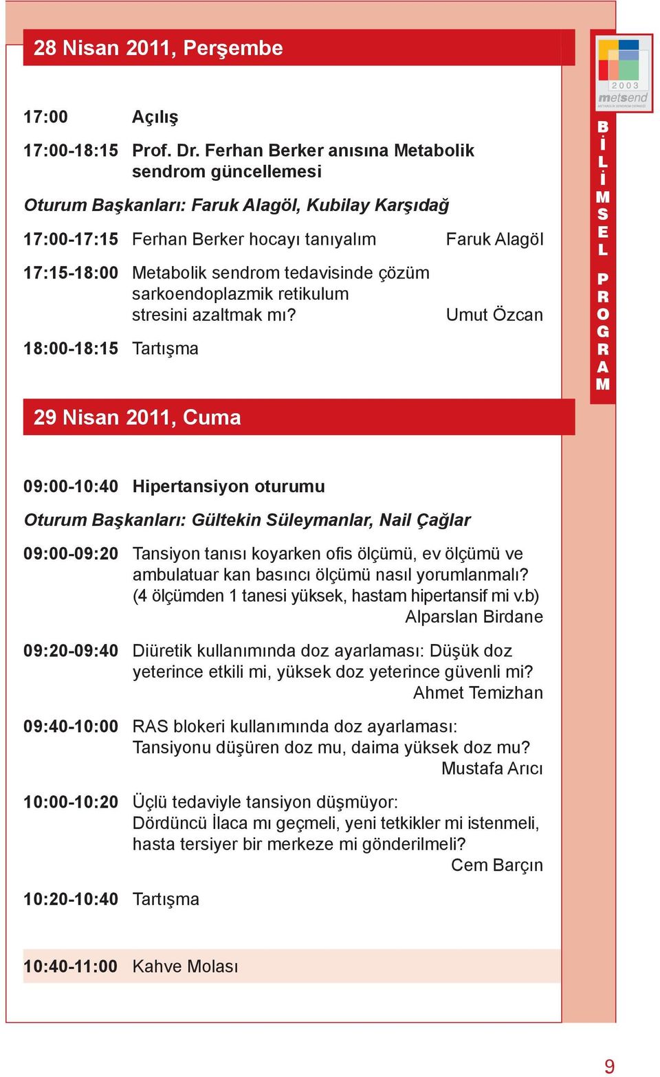 çözüm sarkoendoplazmik retikulum stresini azaltmak mı?