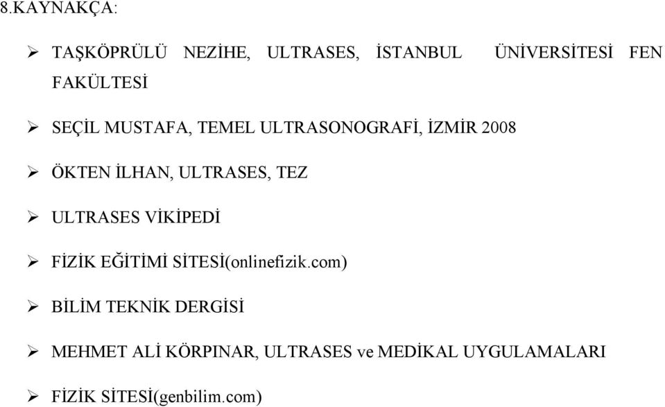 ULTRASES VİKİPEDİ FİZİK EĞİTİMİ SİTESİ(onlinefizik.