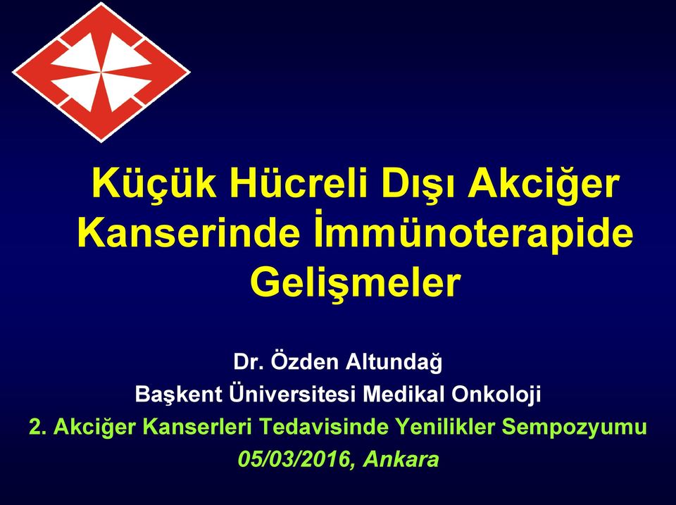 Özden Altundağ Başkent Üniversitesi Medikal