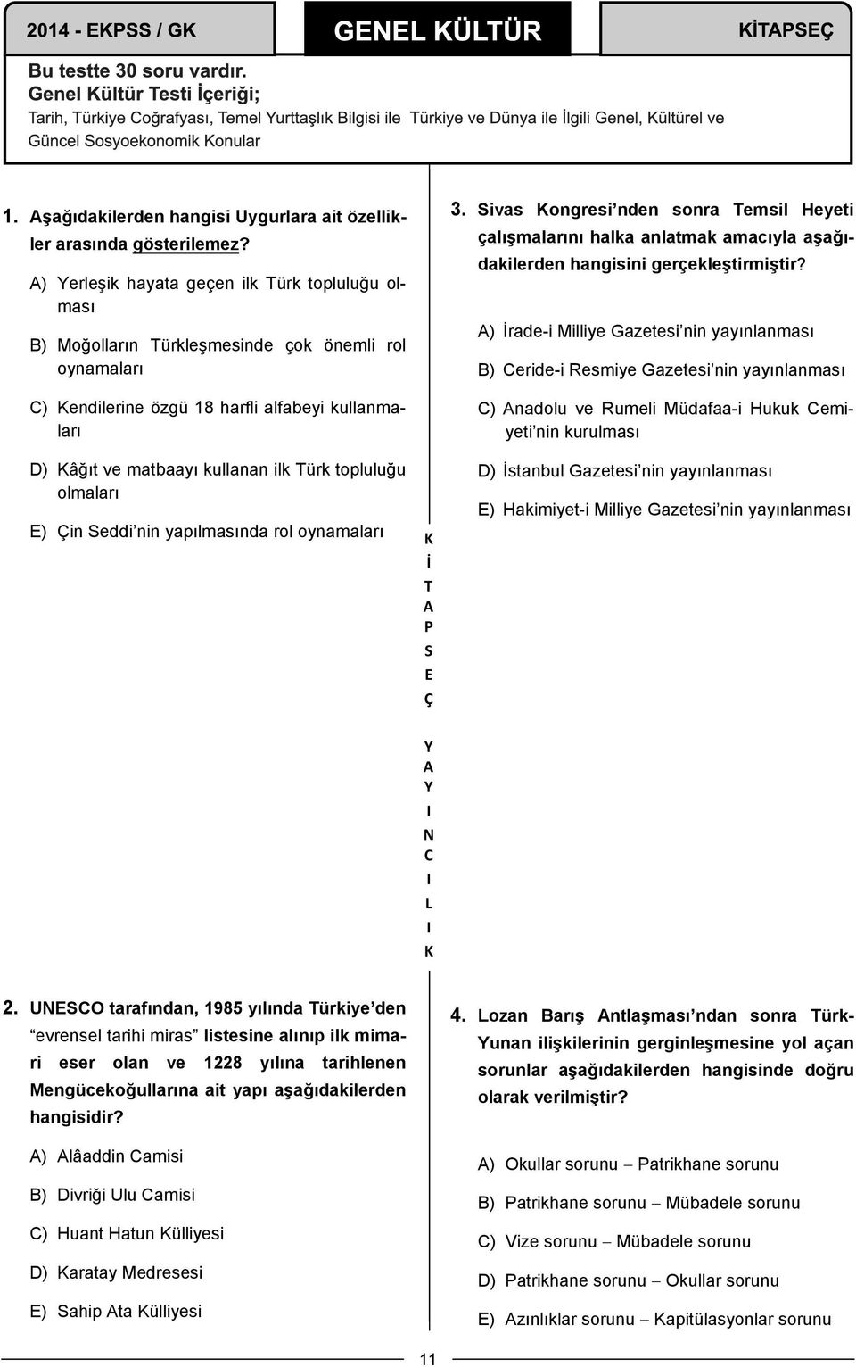 olmaları ) in eddi nin yapılmasında rol oynamaları 3. ivas ongresi nden sonra emsil Heyeti çalışmalarını halka anlatmak amacıyla aşağıdakilerden hangisini gerçekleştirmiştir?