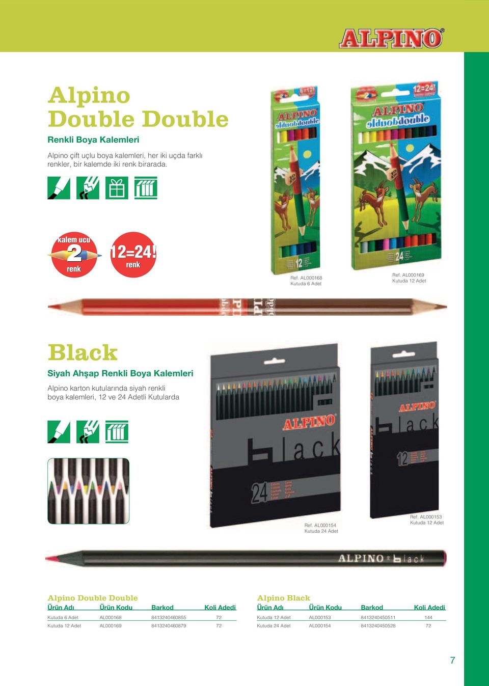 AL000169 Black Siyah Ahflap Renkli Boya Kalemleri Alpino karton kutularında siyah renkli boya kalemleri, 12 ve 24 Adetli Kutularda Ref.
