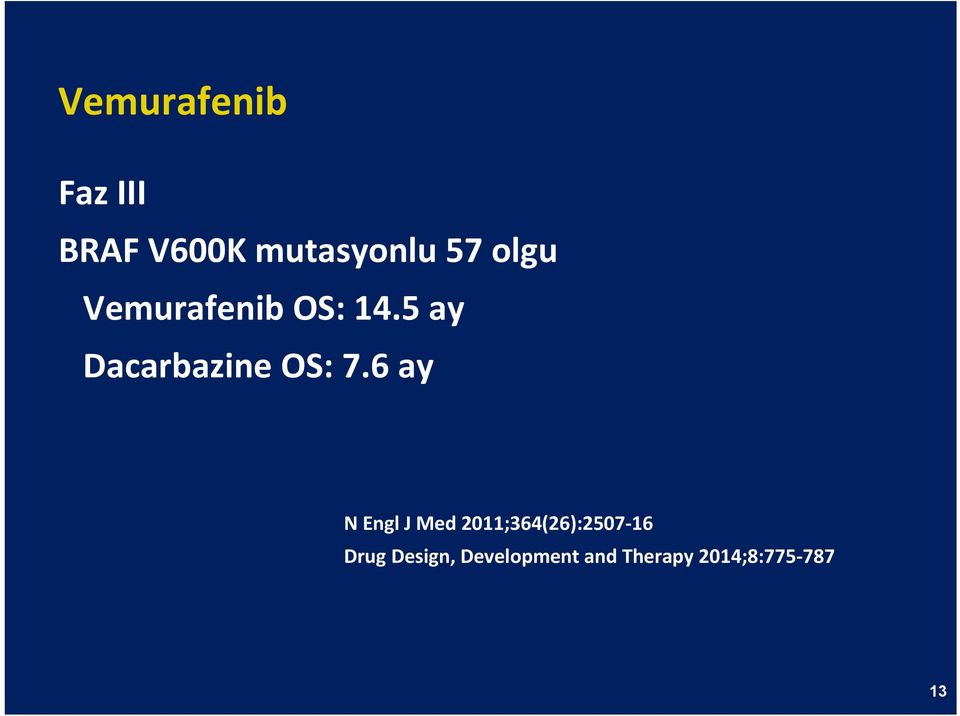 6 ay N Engl J Med 2011;364(26):2507 16 Drug