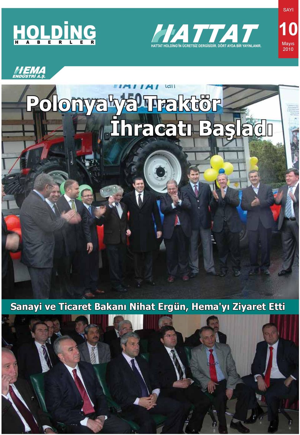 Başladı Sanayi ve Ticaret