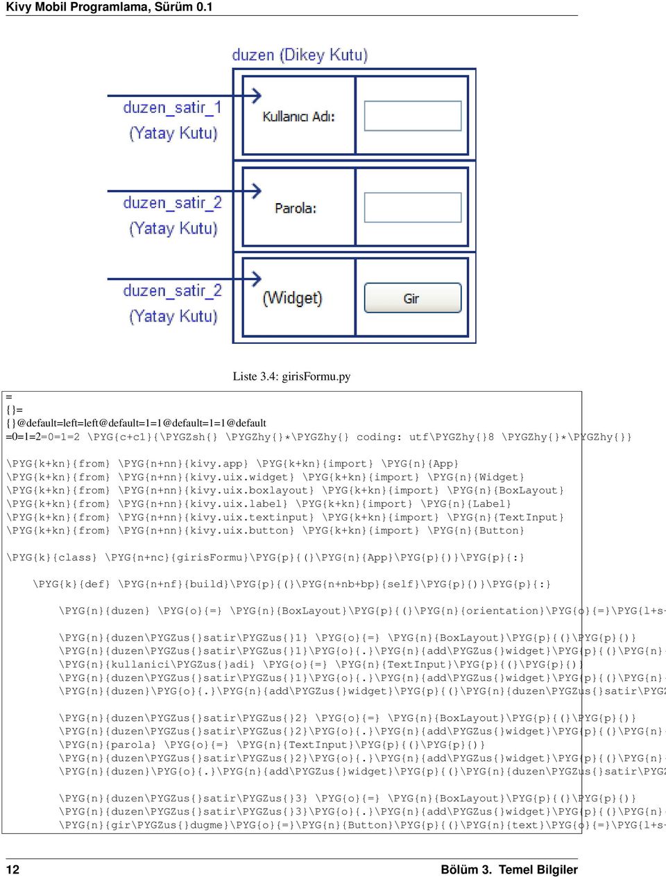 uix.label} \PYG{k+kn}{import} \PYG{n}{Label} \PYG{k+kn}{from} \PYG{n+nn}{kivy.uix.textinput} \PYG{k+kn}{import} \PYG{n}{TextInput} \PYG{k+kn}{from} \PYG{n+nn}{kivy.uix.button} \PYG{k+kn}{import}