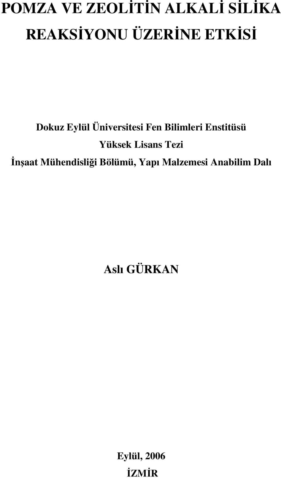 Enstitüsü Yüksek Lisans Tezi İnşaat Mühendisliği