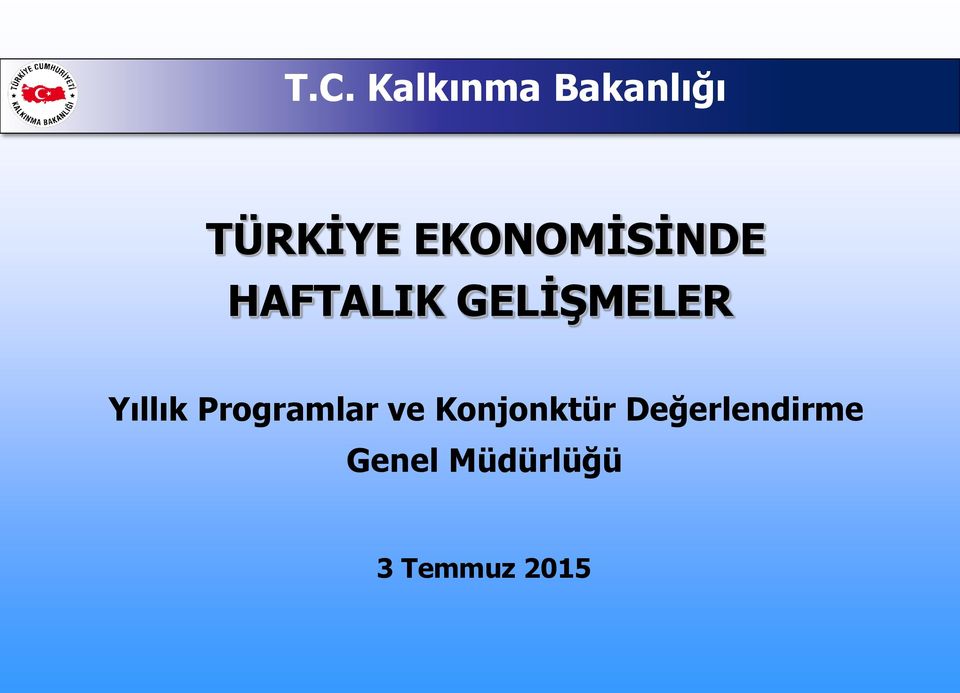 Yıllık Programlar ve Konjonktür