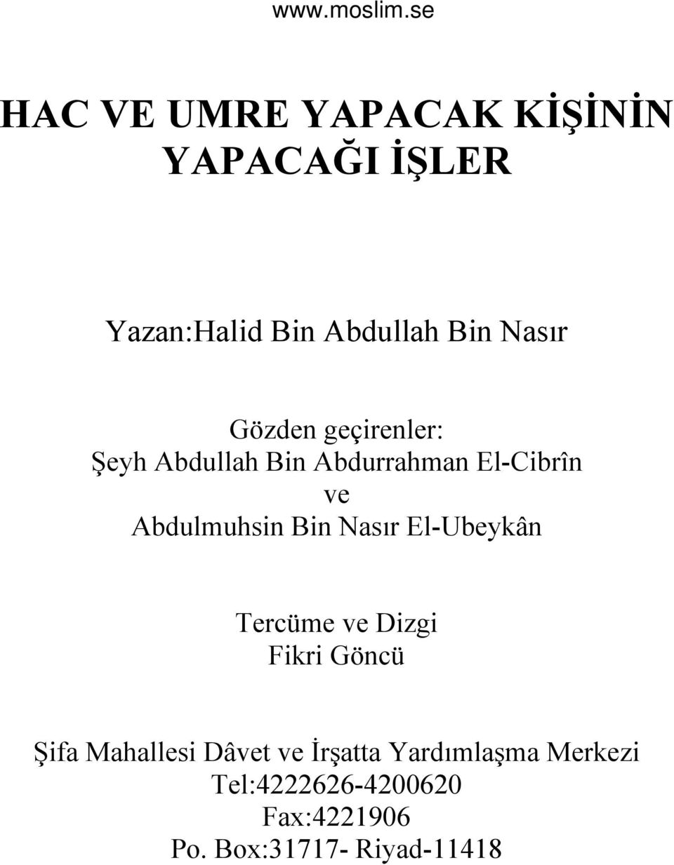 Nasır El-Ubeykân Tercüme ve Dizgi Fikri Göncü Şifa Mahallesi Dâvet ve İrşatta