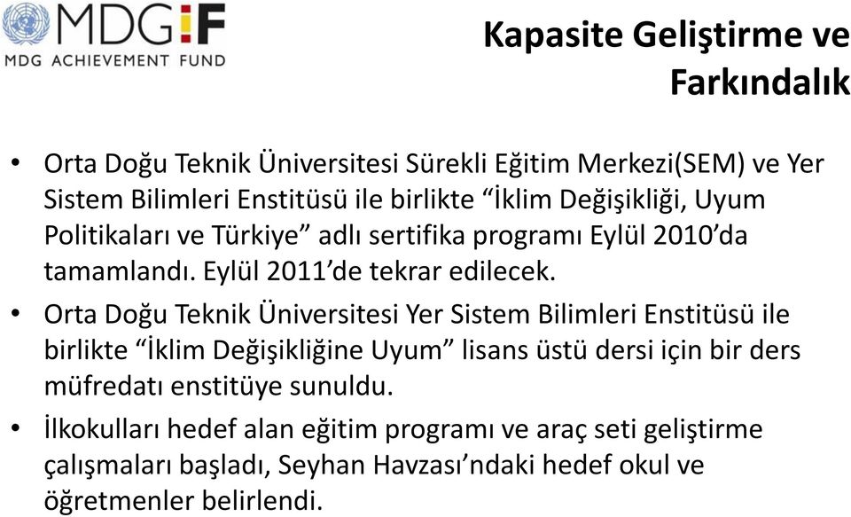 Orta Doğu Teknik Üniversitesi Yer Sistem Bilimleri Enstitüsü ile birlikte İklim Değişikliğine Uyum lisans üstü dersi için bir ders müfredatı