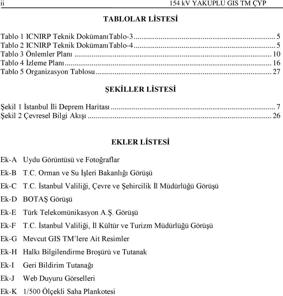 Orman ve Su İşleri Bakanlığı Görüşü Ek-C 