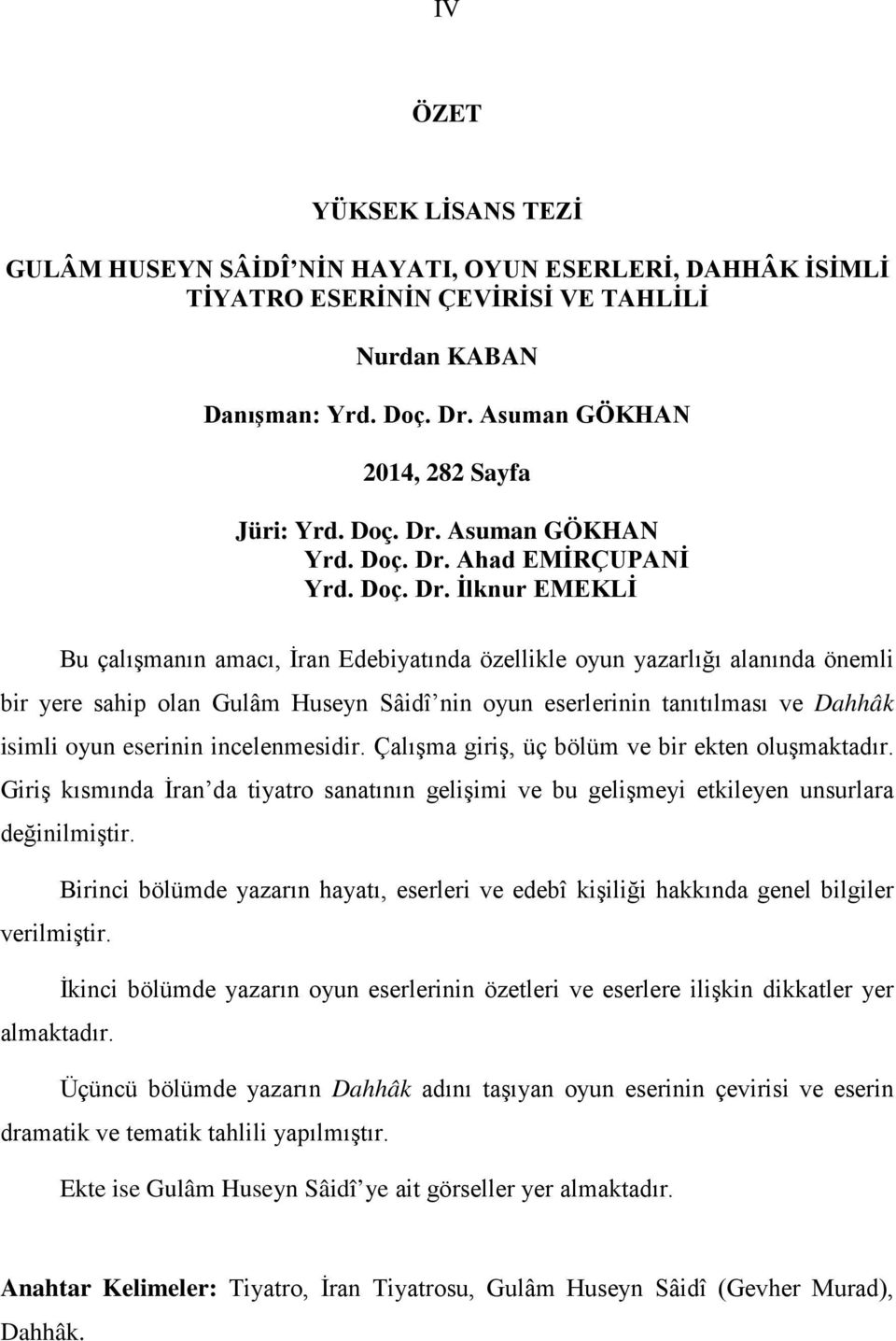 Asuman GÖKHAN Yrd. Doç. Dr.