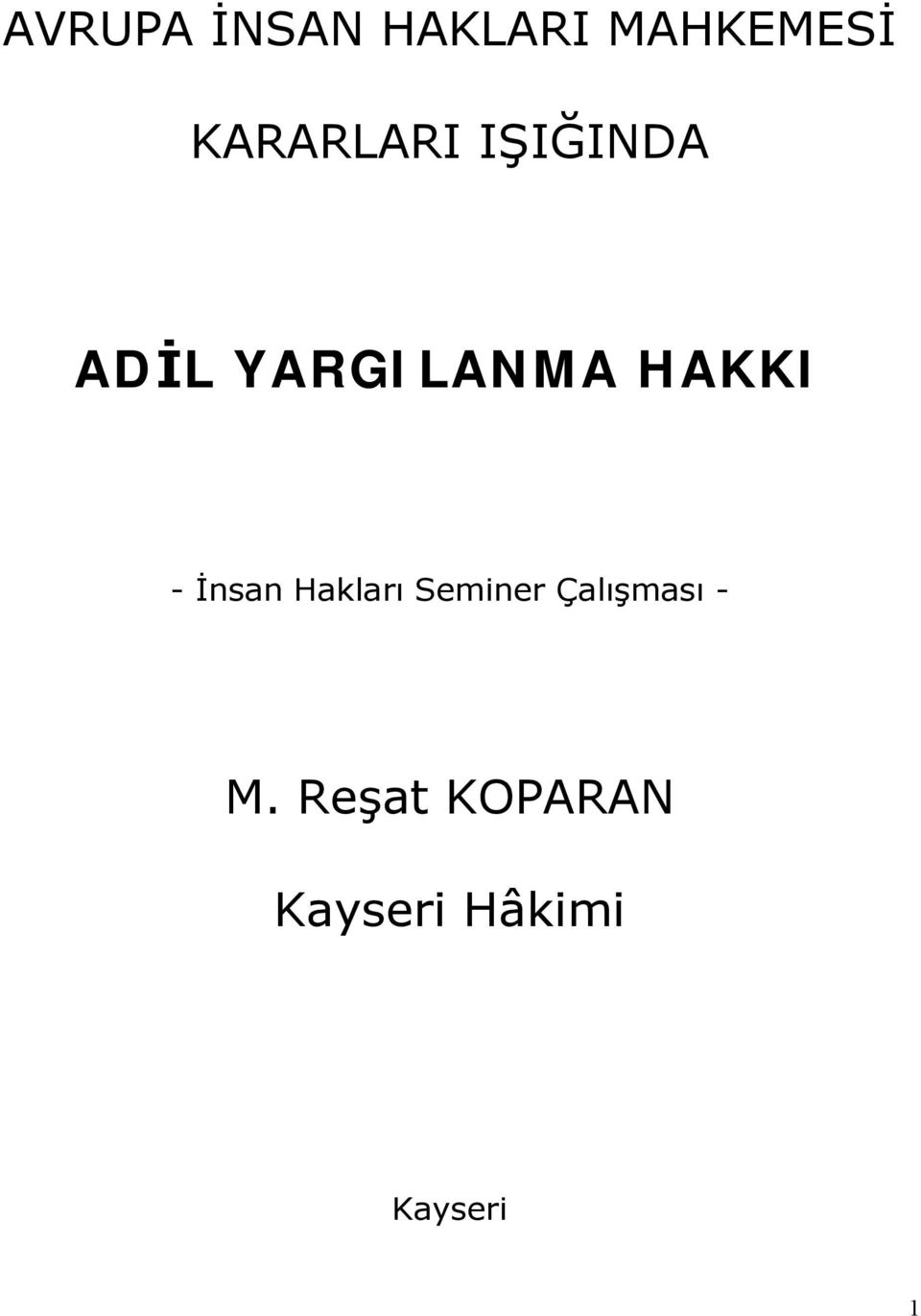 HAKKI - İnsan Hakları Seminer