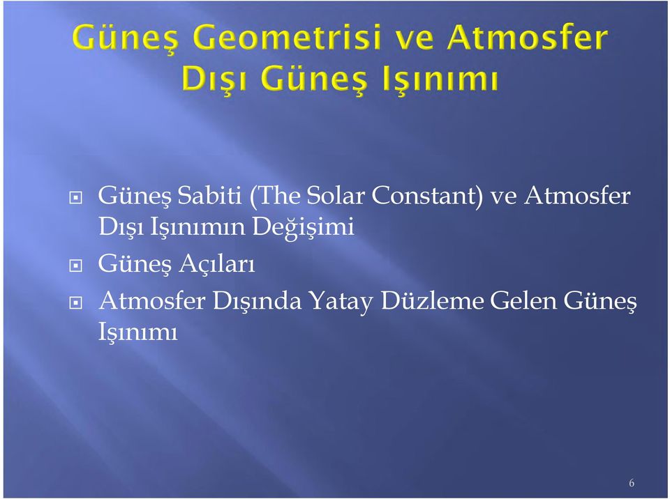 Değişimi Güneş Açıları Atmosfer