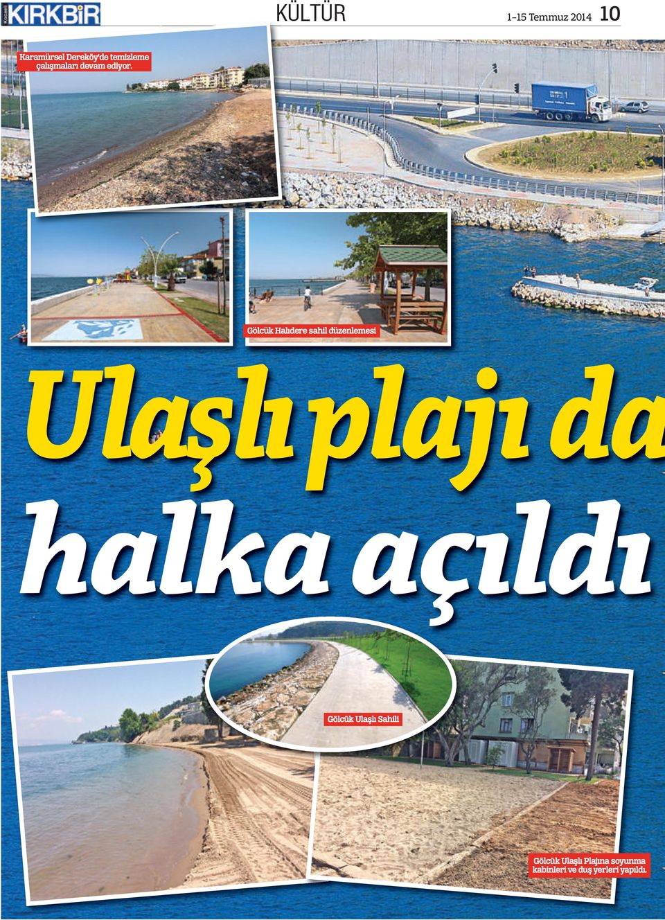 Go lcu k Halıdere sahil du zenlemesi Ulaşlı plajı da halka