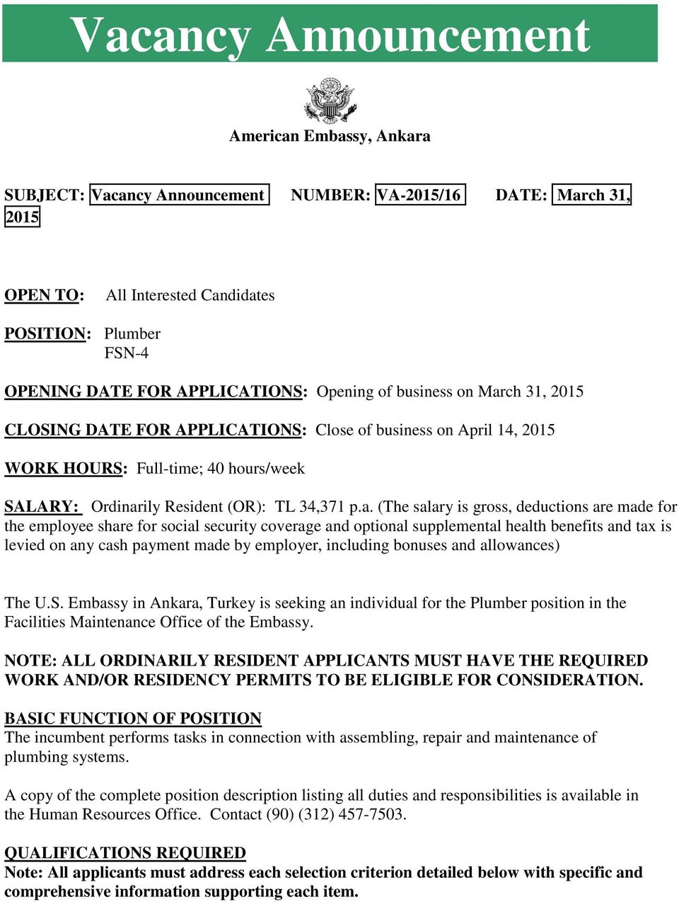 p.a. (The salary is gross, deductions are made for the employee share for social security coverage and optional supplemental health benefits and tax is levied on any cash payment made by employer,