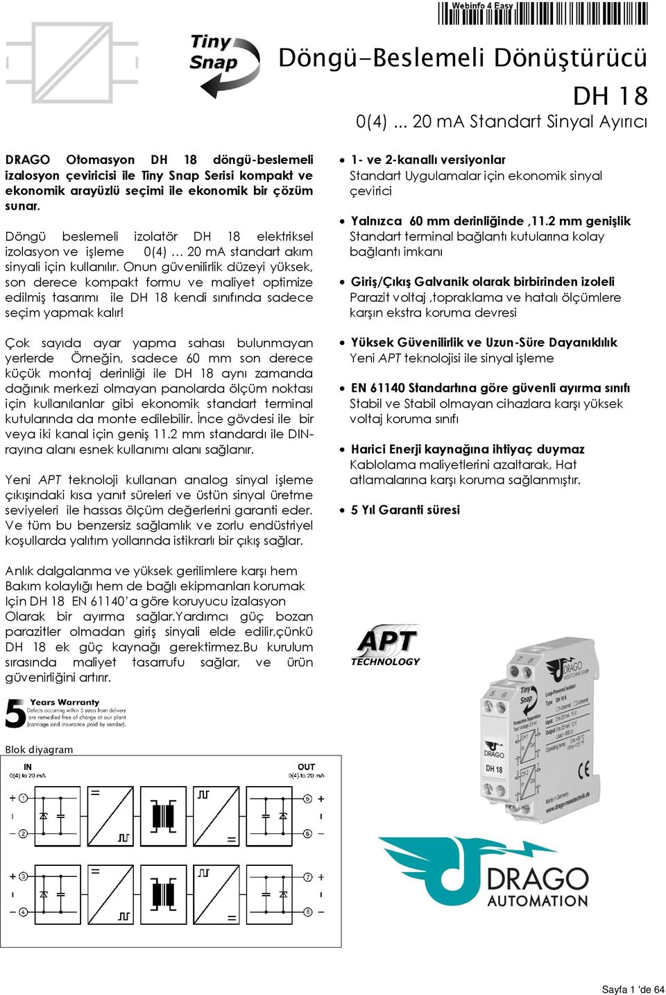 Döngü beslemeli izolatör DH 18 elektriksel izolasyon ve işleme 0(4) 20 ma standart akım sinyali için kullanılır.