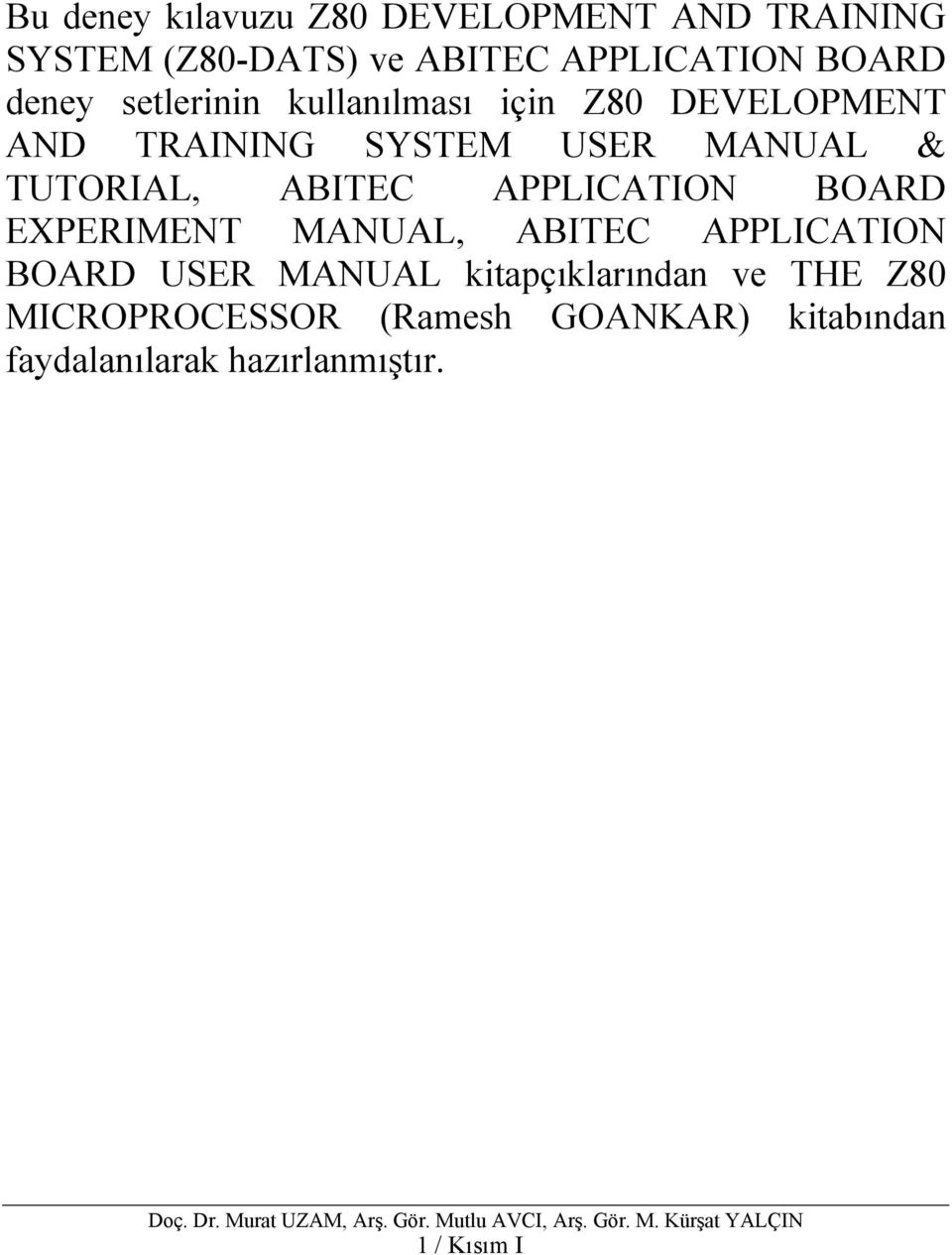 MANUAL & TUTORIAL, ABITEC APPLICATION BOARD EXPERIMENT MANUAL, ABITEC APPLICATION BOARD USER MANUAL