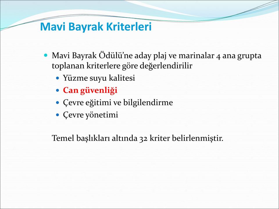 değerlendirilir Yüzme suyu kalitesi Can güvenliği Çevre