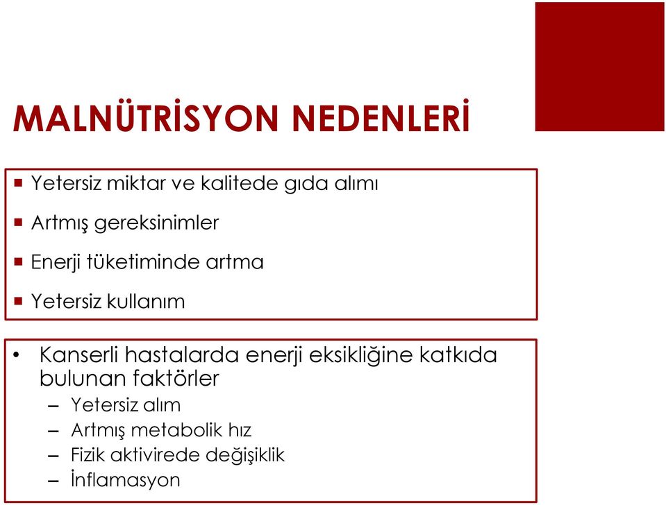 Kanserli hastalarda enerji eksikliğine katkıda bulunan faktörler