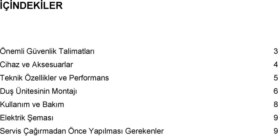 Ünitesinin Montajı 6 Kullanım ve Bakım 8 Elektrik