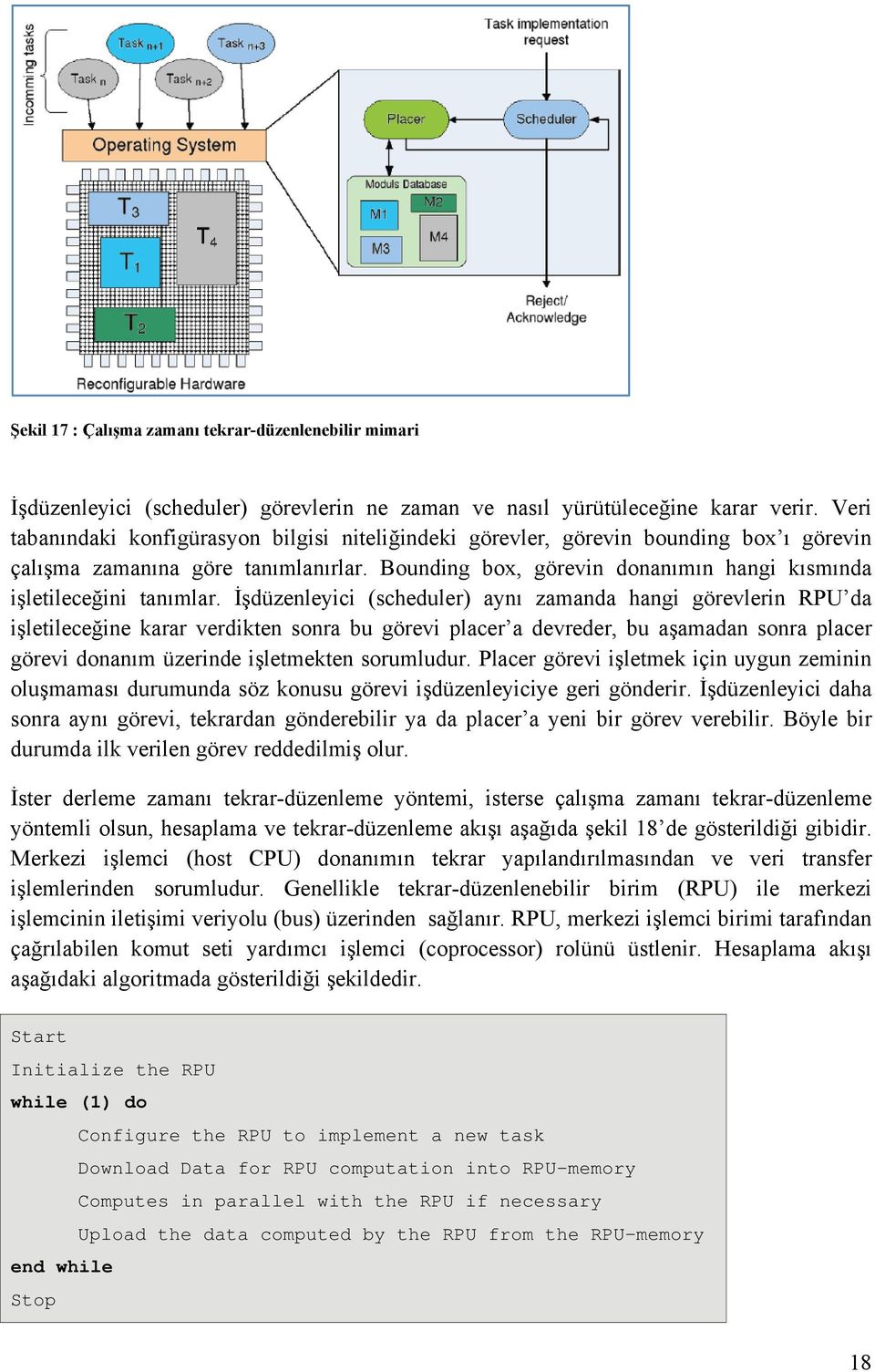 Bounding box, görevin donanımın hangi kısmında işletileceğini tanımlar.