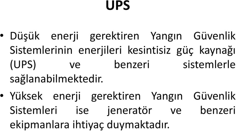 sağlanabilmektedir.