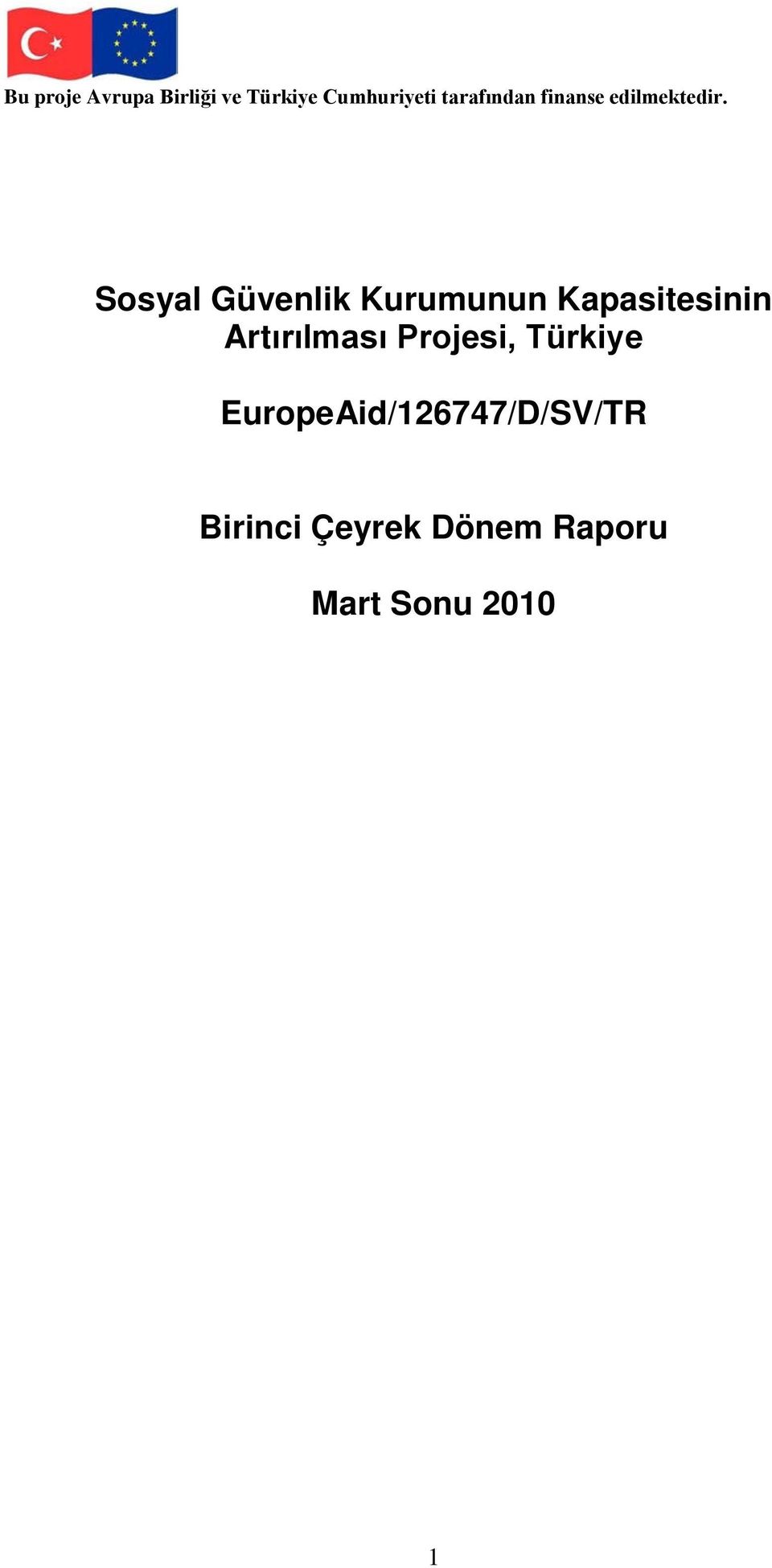 Türkiye EuropeAid/126747/D/SV/TR