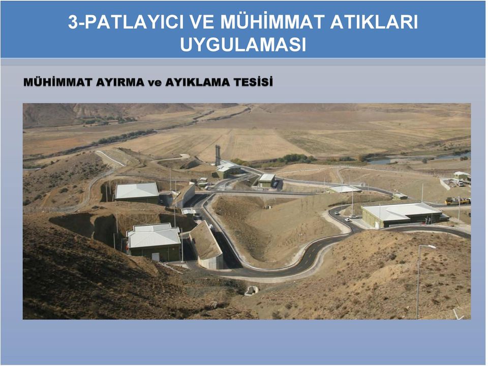 UYGULAMASI MÜHİMMAT