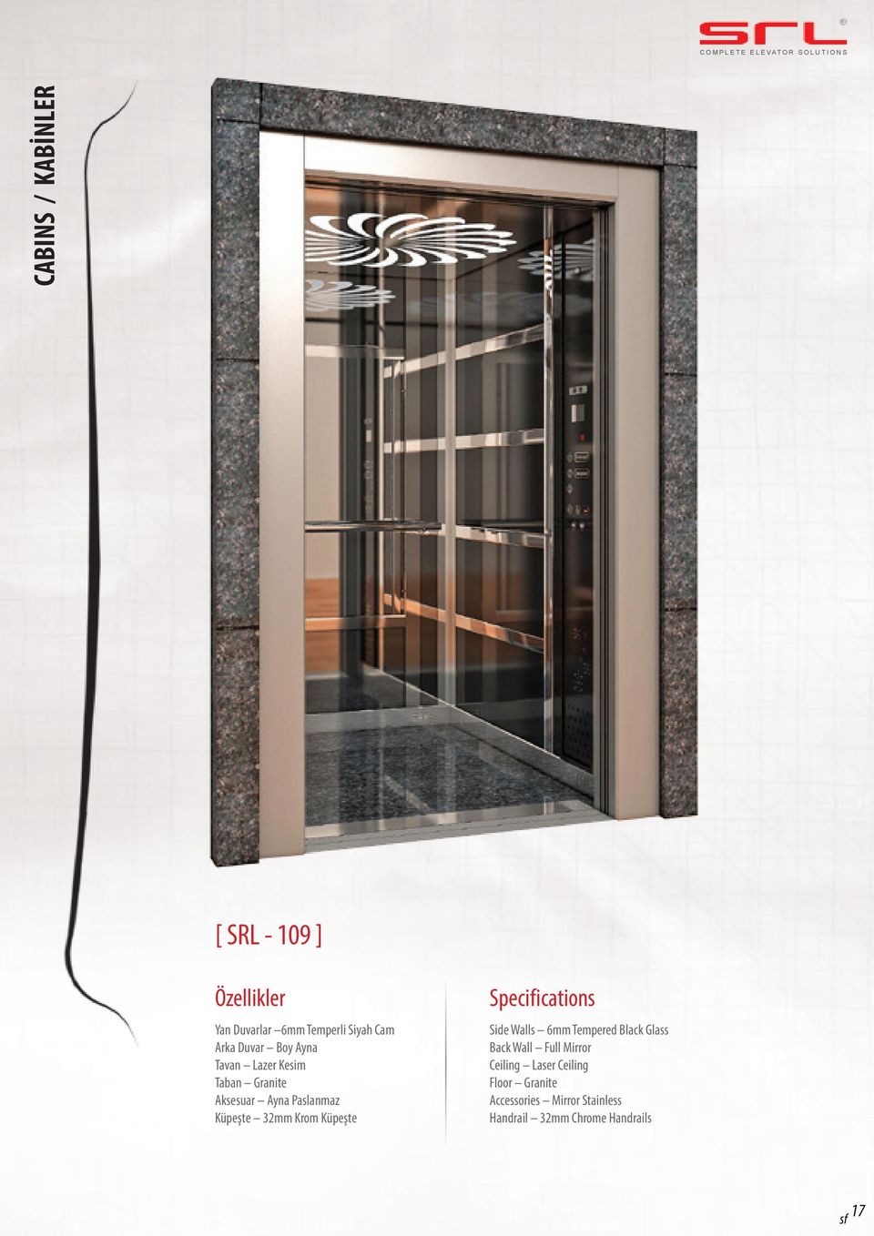 Küpeşte Specifications Side Walls 6mm Tempered Black Glass Back Wall Full Mirror Ceiling