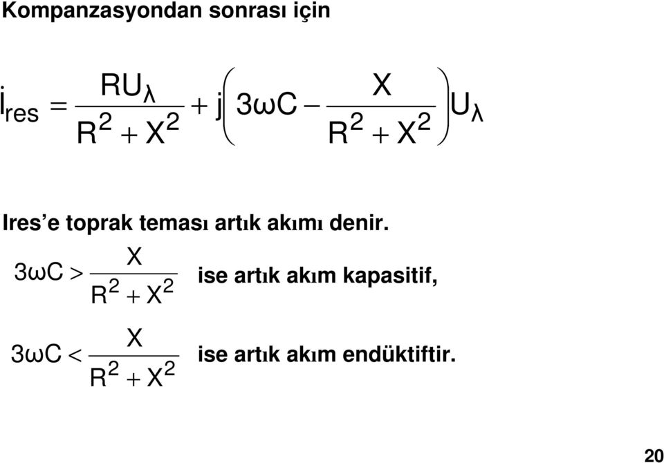 ise artık akım kapasitif, ise artık akım