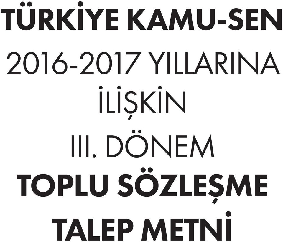 İLİŞKİN III.