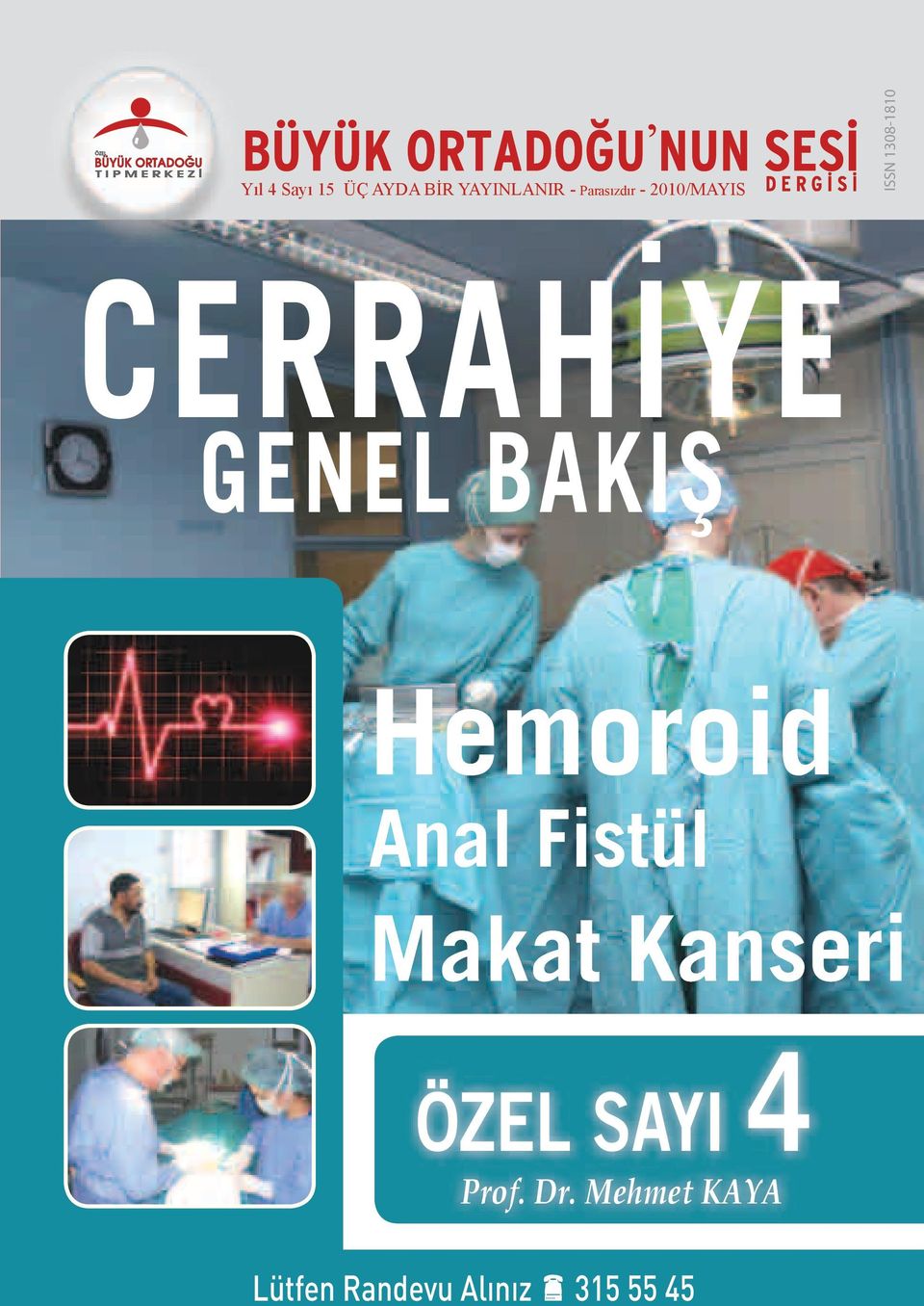 Hemoroid Anal Fistül Makat Kanseri ÖZEL SAYI 4