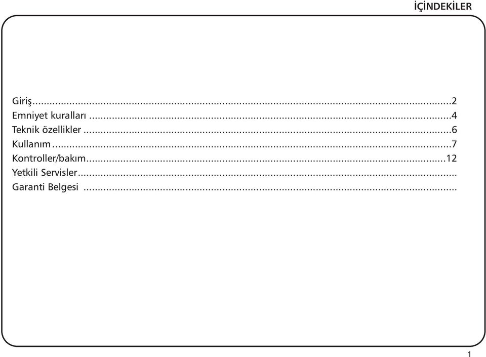 ..4 Teknik özellikler...6 Kullaným.