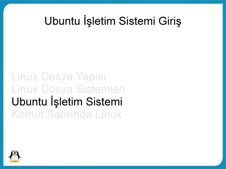 Dosya Sistemleri Ubuntu