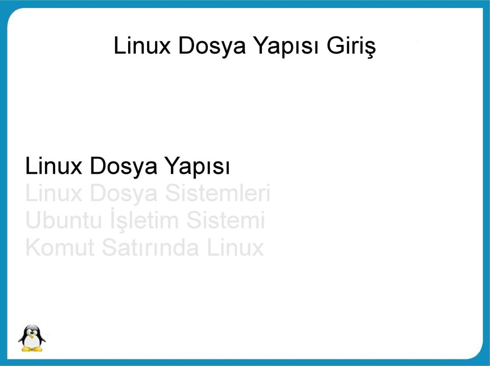 Dosya Sistemleri Ubuntu