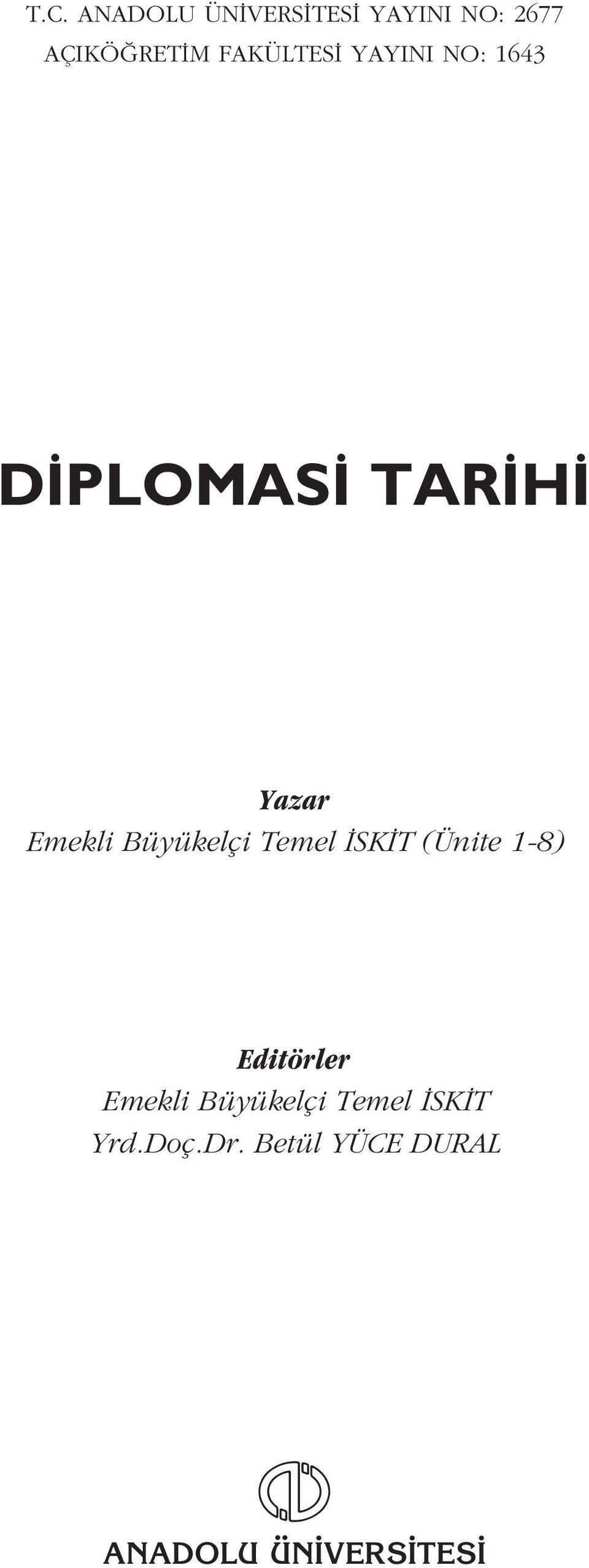 Büyükelçi Temel SK T (Ünite 1-8) Editörler Emekli