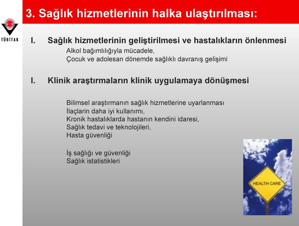 dönemde sağlıklı davranış gelişimi I.