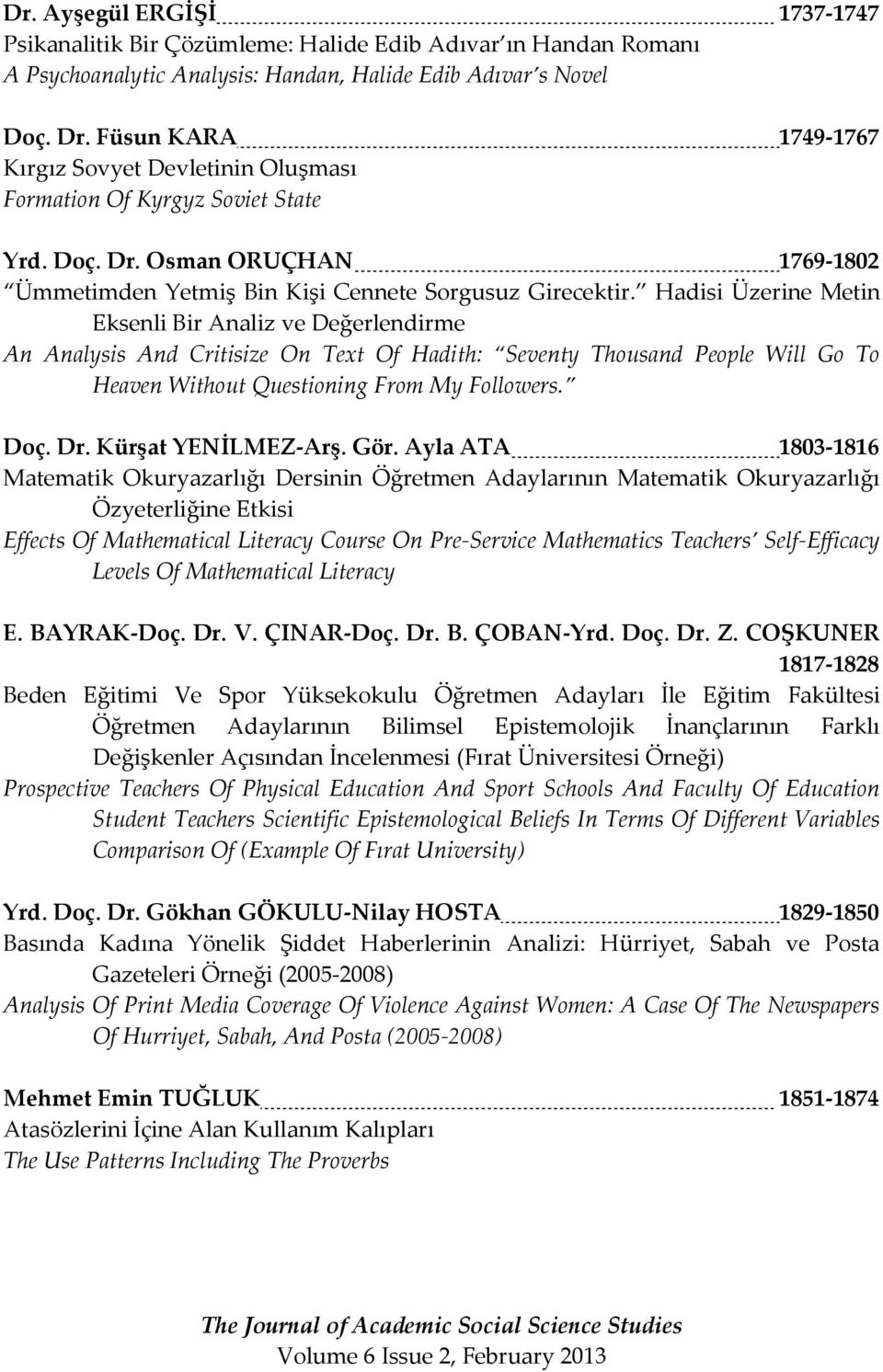 Hadisi Üzerine Metin Eksenli Bir Analiz ve Değerlendirme An Analysis And Critisize On Text Of Hadith: Seventy Thousand People Will Go To Heaven Without Questioning From My Followers. Doç. Dr.