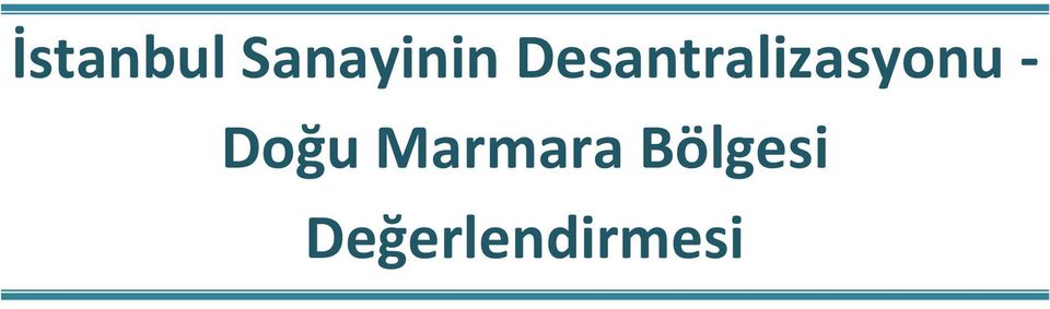 - Doğu Marmara