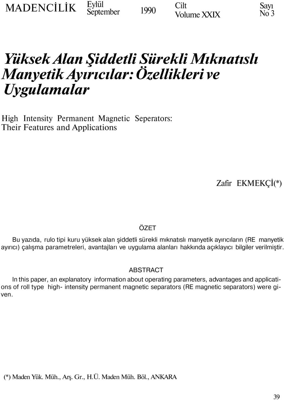 ayırıcı) çalışma parametreleri, avantajları ve uygulama alanları hakkında açıklayıcı bilgiler verilmiştir.