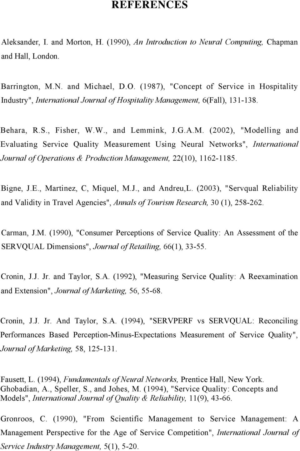 nagement, 6(Fall), 131-138. Behara, R.S., Fisher, W.W., and Lemmink, J.G.A.M.