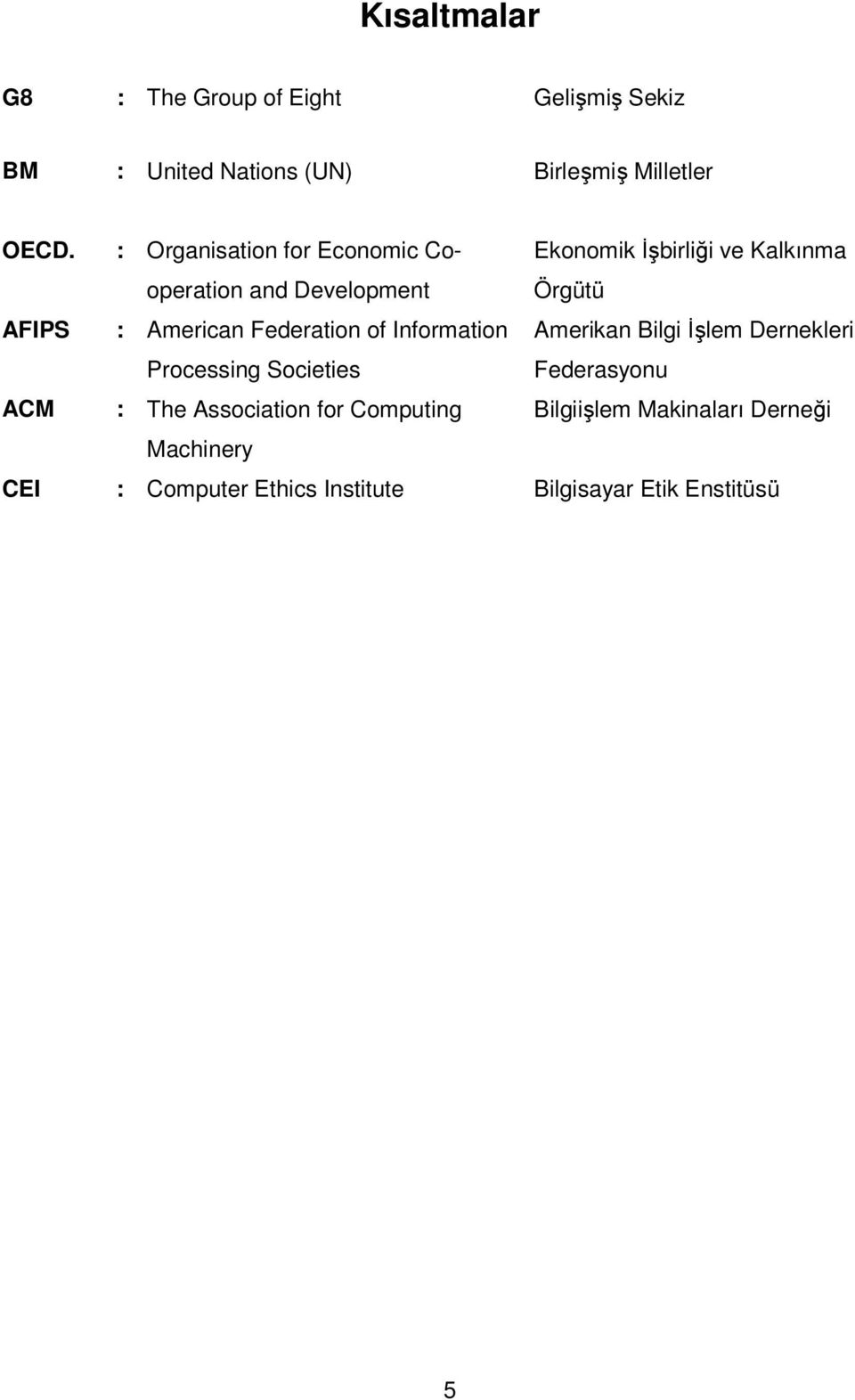 American Federation of Information Processing Societies Amerikan Bilgi İşlem Dernekleri Federasyonu ACM : The