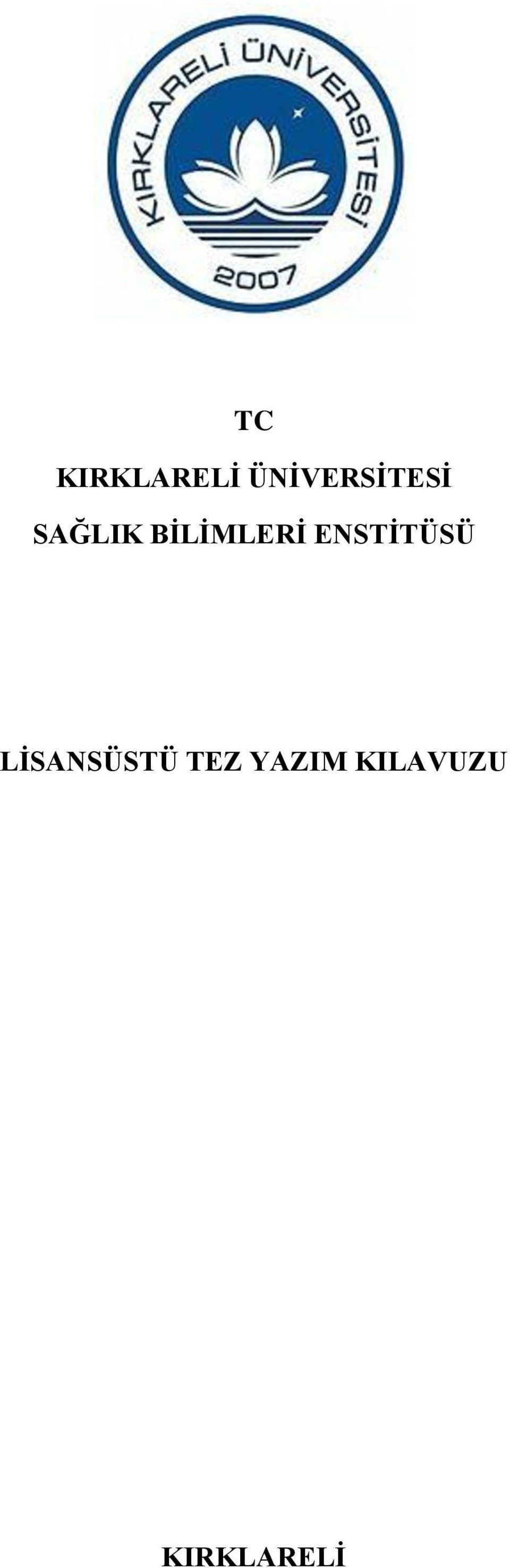 BİLİMLERİ ENSTİTÜSÜ