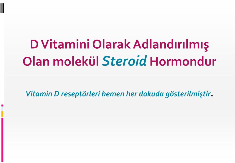 Steroid Hormondur Vitamin D