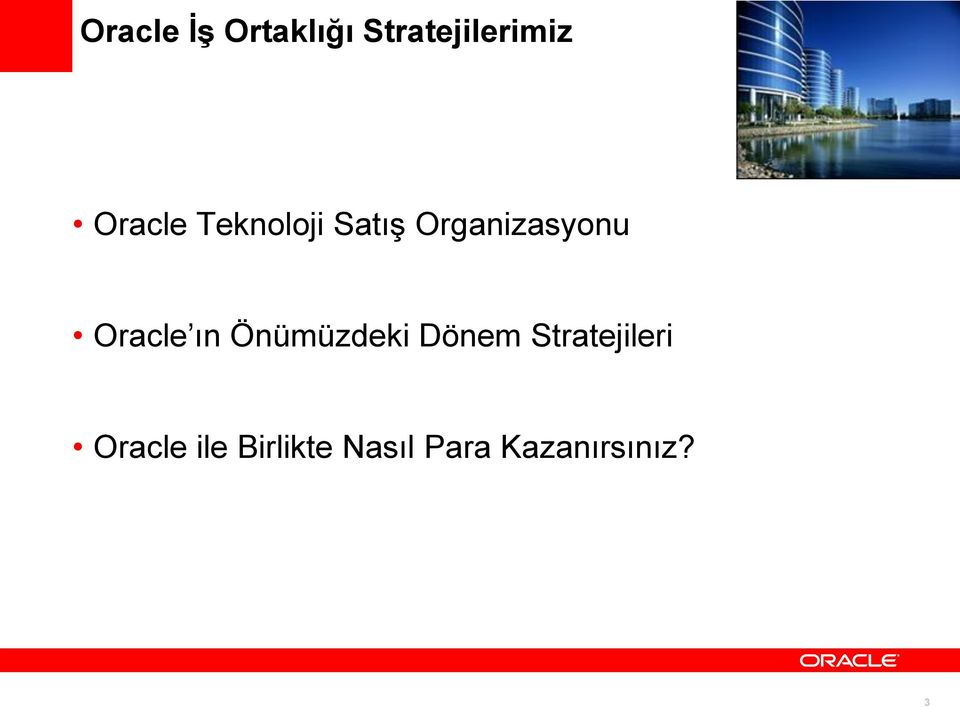 Oracle ın Önümüzdeki Dönem Stratejileri