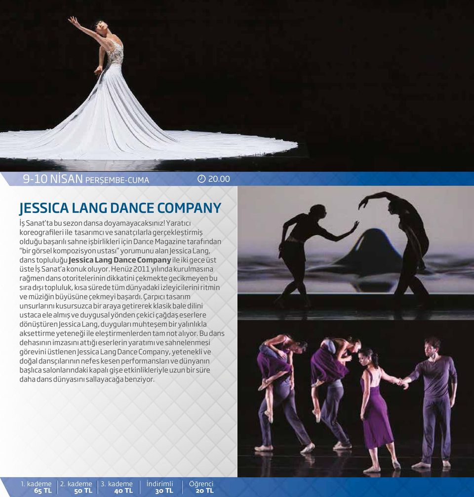 topluluğu Jessica Lang Dance Company ile iki gece üst üste İş Sanat a konuk oluyor.
