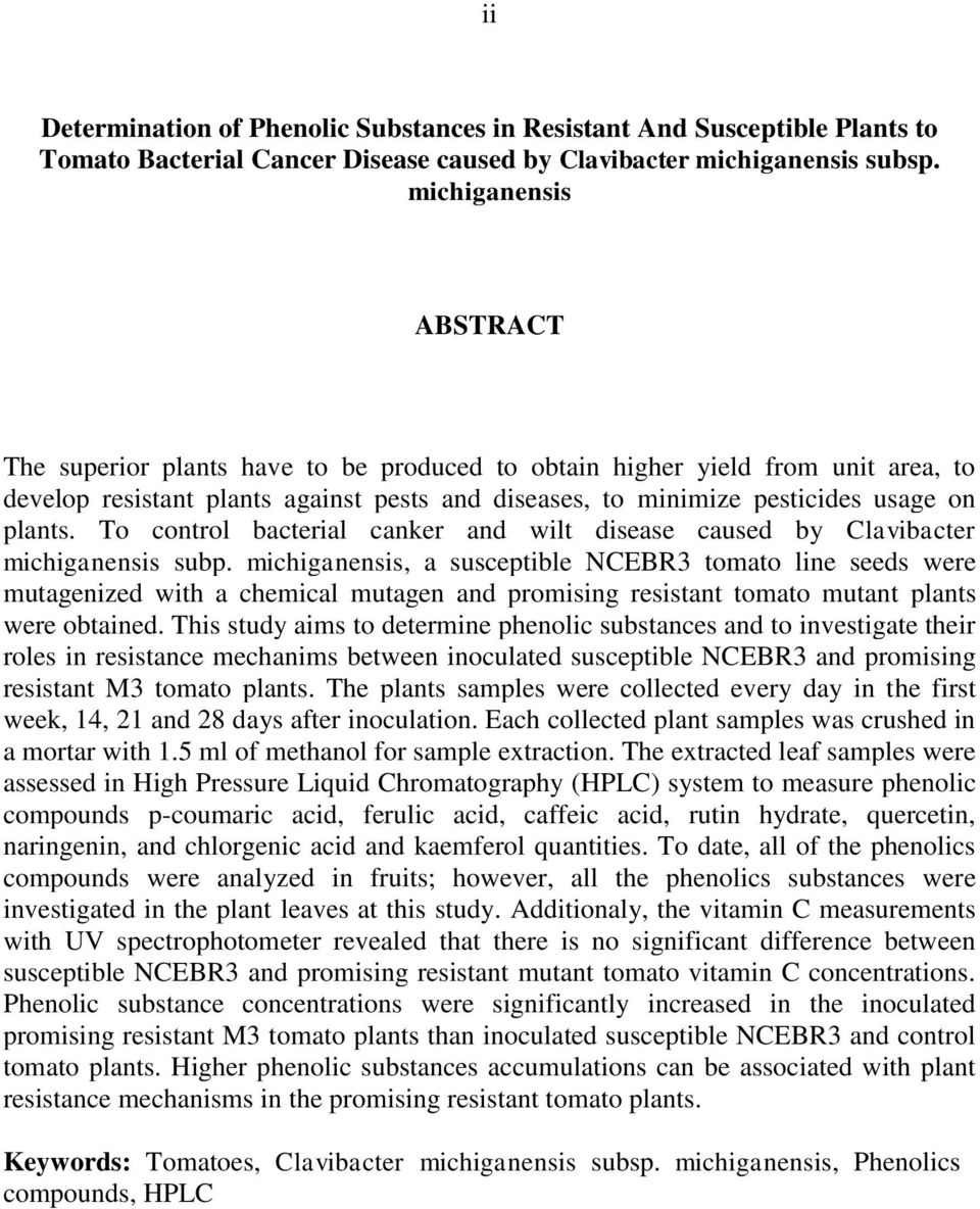 To control bacterial canker and wilt disease caused by Clavibacter michiganensis subp.