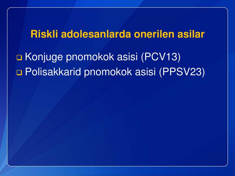 pnomokok asisi (PCV13)