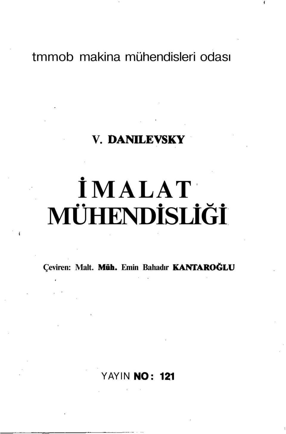 DANILEVSKY İMALAT MÜHENDİSLİĞİ