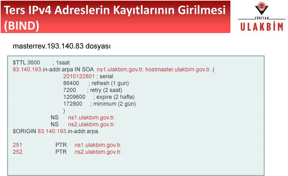 hostmaster.ulakbim.gov.tr.